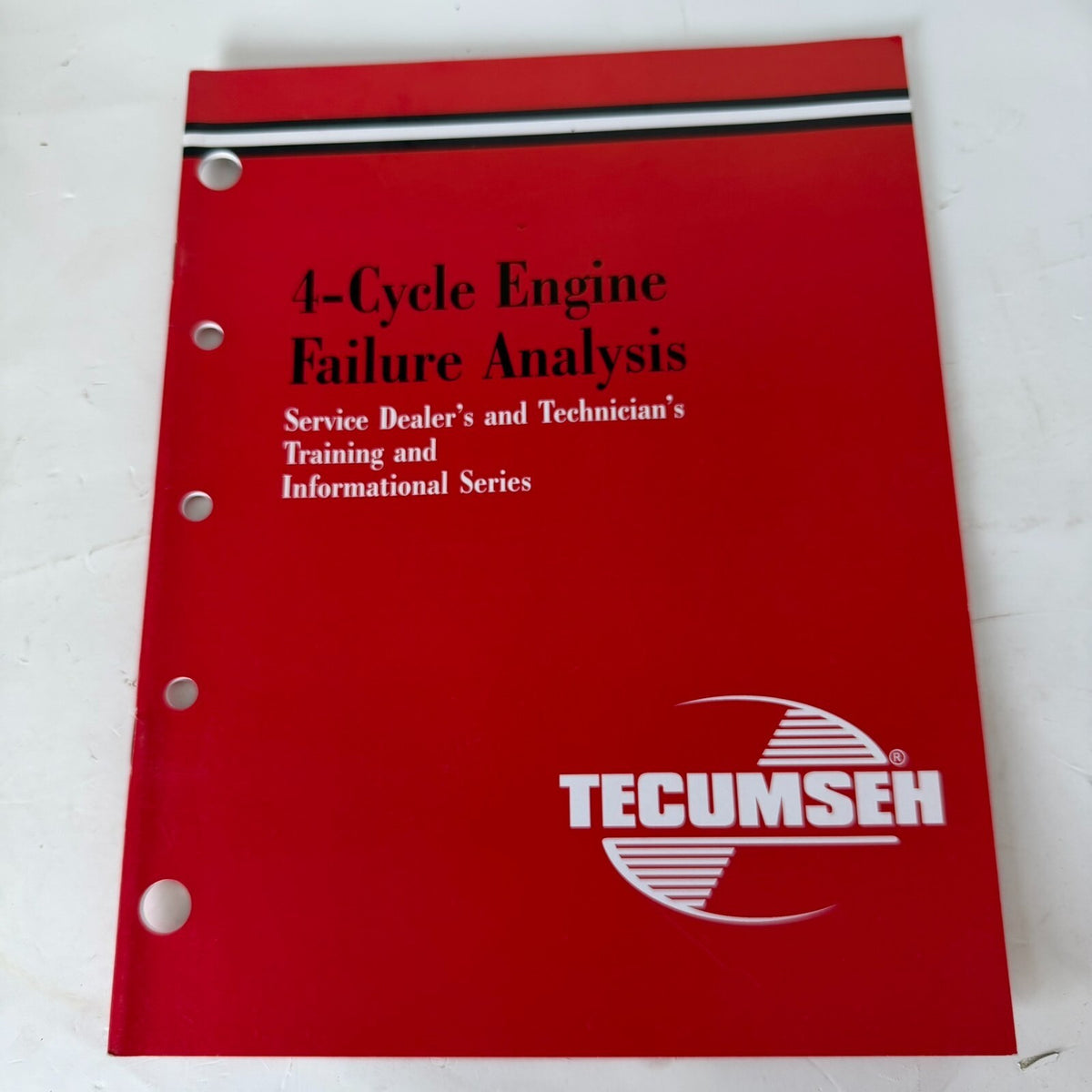 Tecumseh 4-Cycle Engine Failure Analysis Technicians Training Information Series